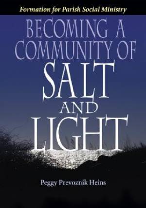 Becoming A Community Of Salt And Light By Hines (Paperback)