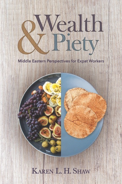 Wealth and Piety Middle Eastern Perspectives for Expat Workers