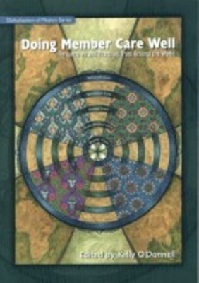 Doing Member Care Well Perspectives and Practices From Around the Wor