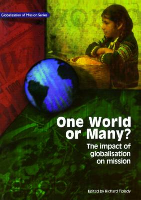 One World or Many The Impact of Globalisation on Mission (Paperback)