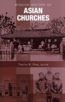 Mission History of Asian Churches By Park Timothy K (Paperback)