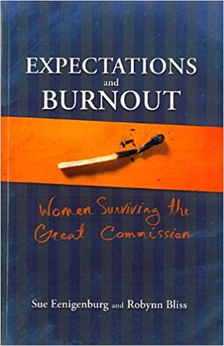 Expectations and Burnout By Eenigenburg Sue Bliss Robyn (Paperback)