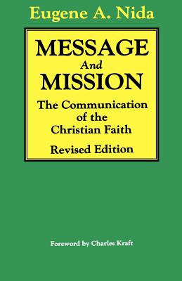 Message and Mission Revised Edition The Communication of the Christ