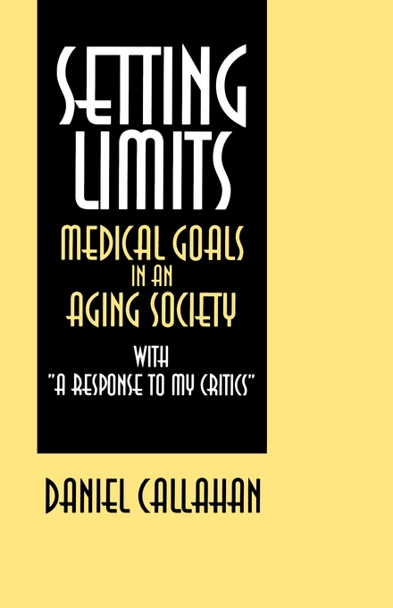 Setting Limits By Daniel Callahan (Paperback) 9780878405725