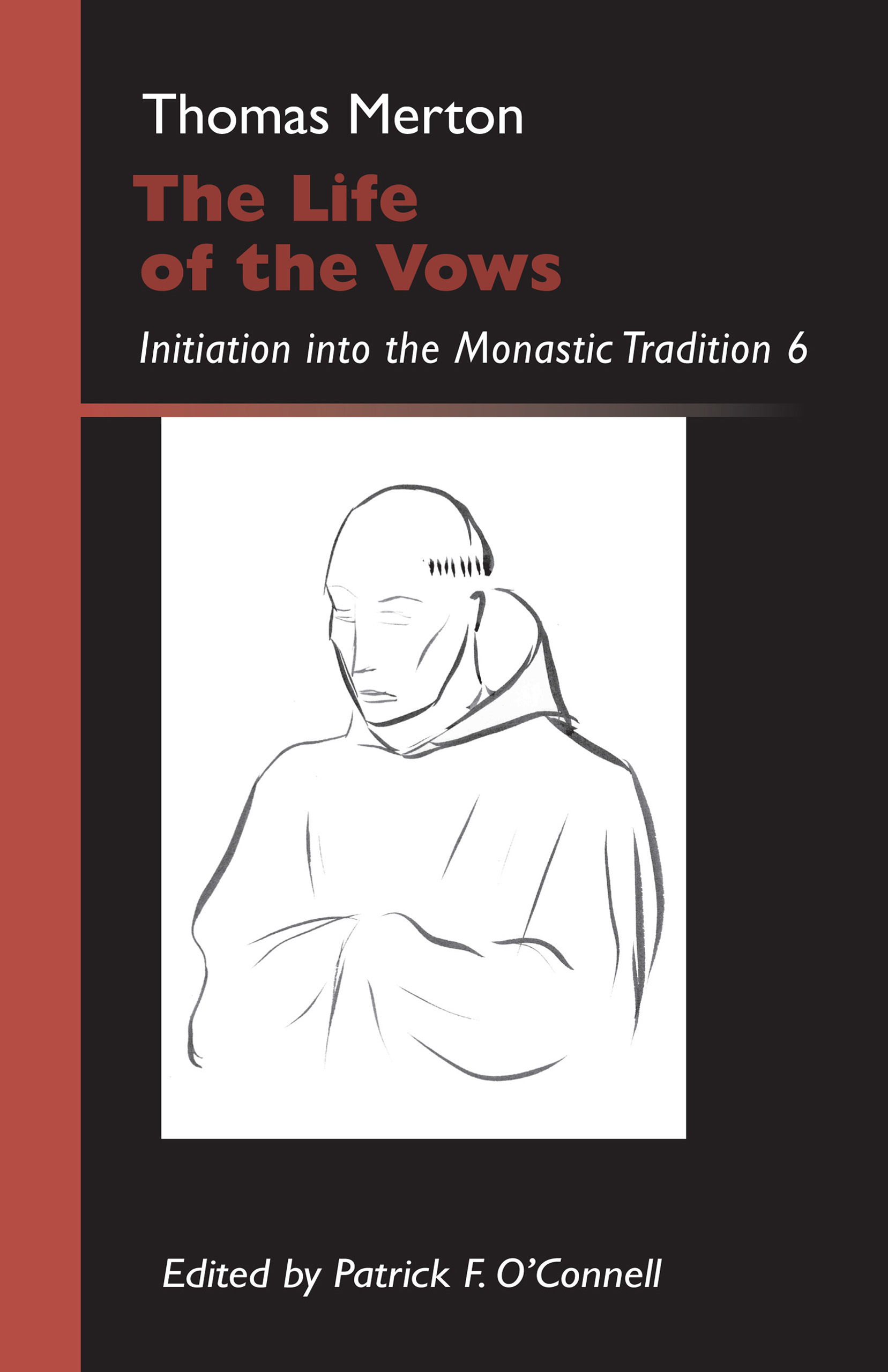 Life of the Vows By Thomas Merton (Paperback) 9780879070304