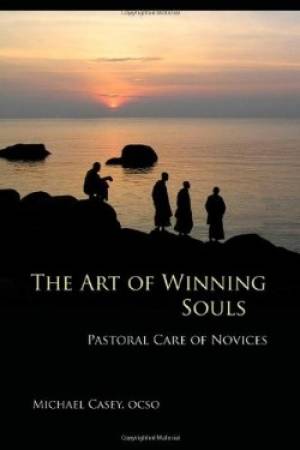 Art of Winning Souls By Michael Casey (Paperback) 9780879070359