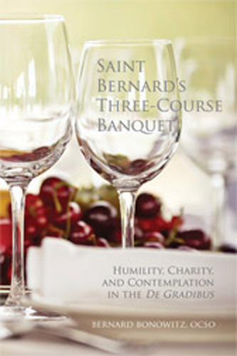 Saint Bernard's Three-Course Banquet By Bernard Bonowitz (Paperback)