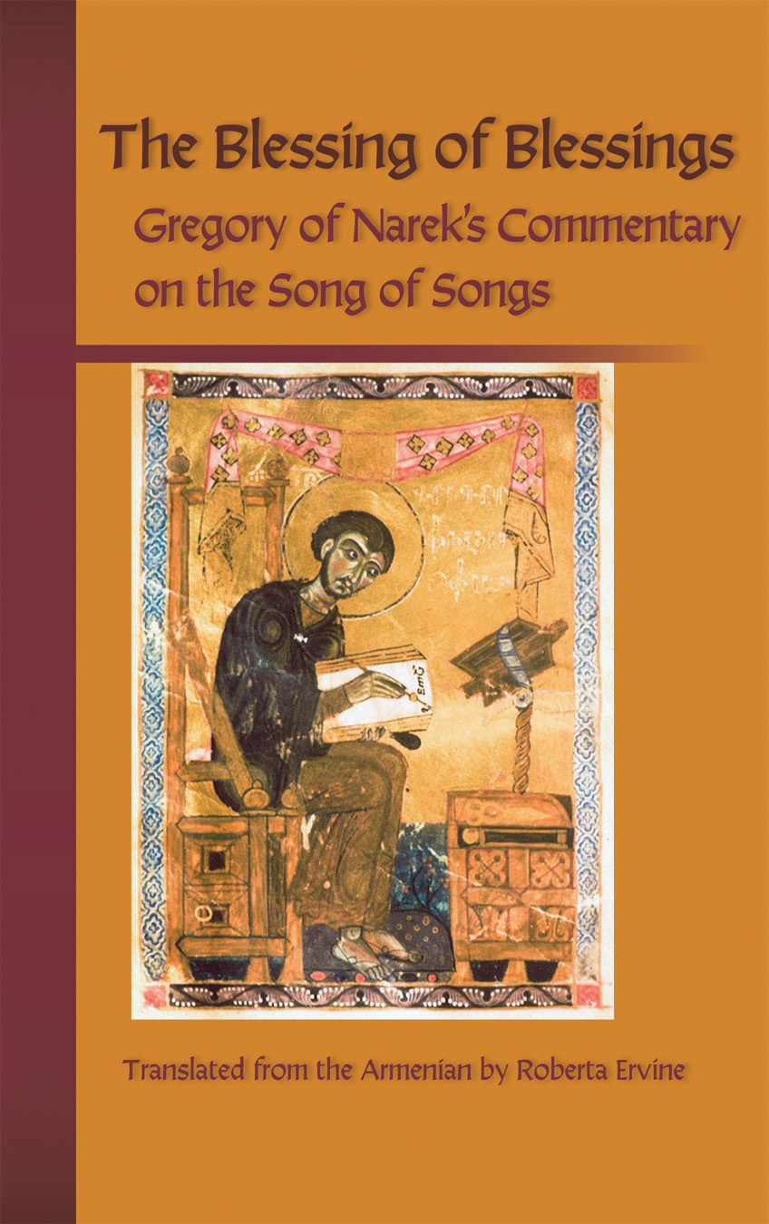 Song of Songs The Blessing of Blessings Gregory of Narek's Comment