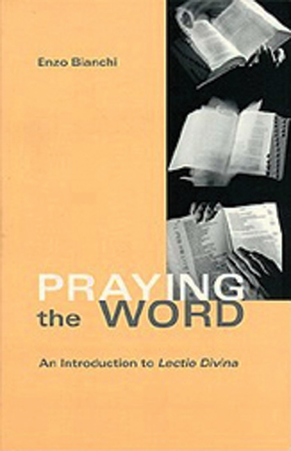 Praying The Word By Enzo Bianchi (Paperback) 9780879076825