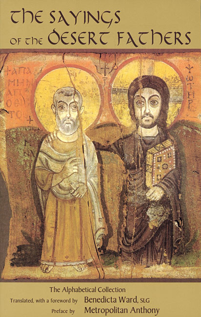 The Sayings of the Desert Fathers By Anthony Bloom Benedicta Ward