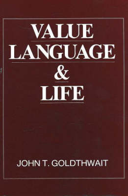 Value Language and Life