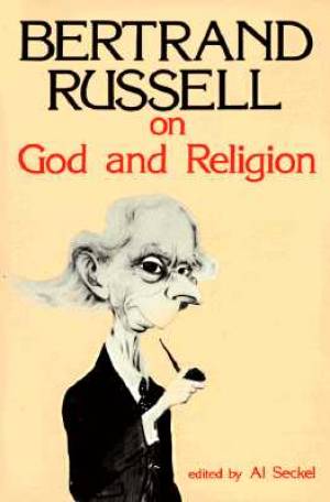 Bertrand Russell on God and Religion By Bertrand Russell (Paperback)