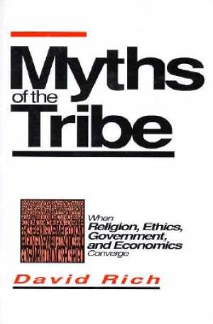 Myths of the Tribe By J David Rich (Hardback) 9780879758240