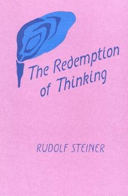 The Redemption of Thinking A Study in the Philosophy of Thomas Aquina