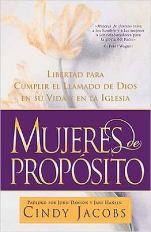 Mujeres De Proposito By Cindy Jacobs (Paperback) 9780881135336