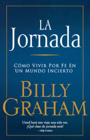 La jornada By Billy Graham (Paperback) 9780881139990