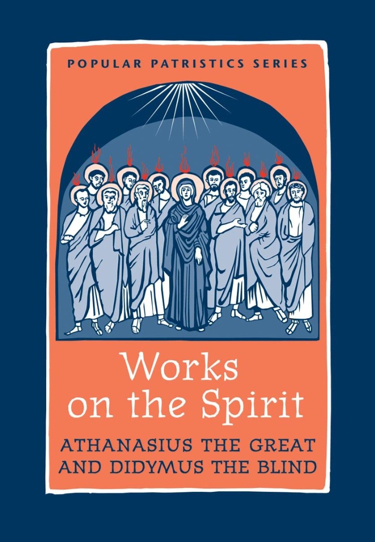 Works on the Spirit By Athanasius the Great Didymus (Paperback)