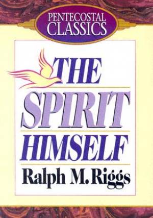 Spirit Himself By Riggs Ralph (Trade Paper) 9780882435909