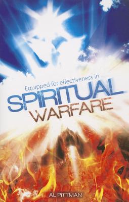 Equipped for Effectiveness in Spiritual Warfare By Pittman Allison