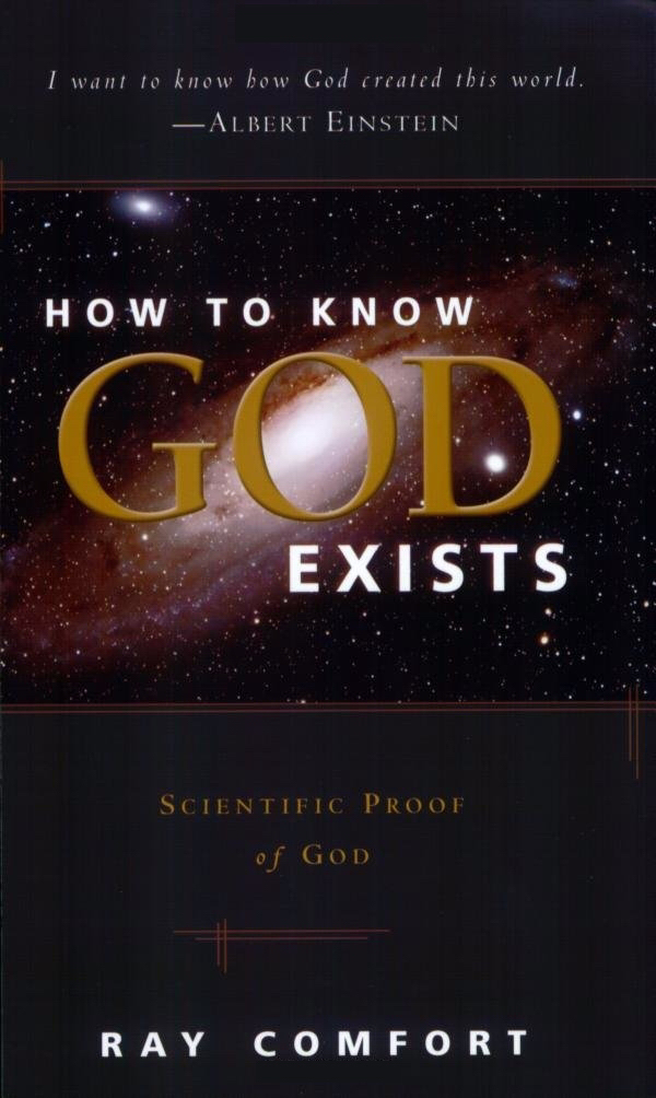 How To Know God Exists By Ray Comfort (Paperback) 9780882704326