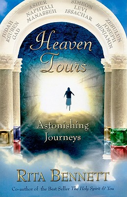 Heaven Tours Astonishing Journeys By Bennett Rita (Paperback)