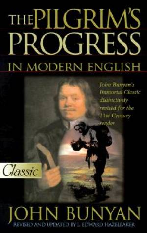 Pilgrims Progress By John Bunyan L Edward Hazelbaker (Paperback)