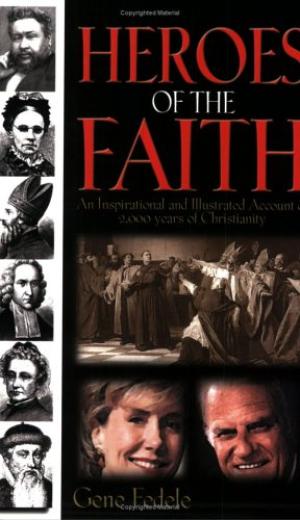 Heroes of the Faith By Gene Fedele (Paperback) 9780882709345