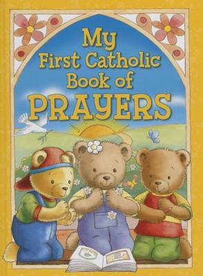 My First Catholic Book of Prayers By Regina Press (Hardback)