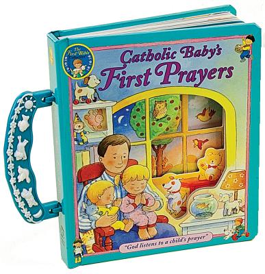 Catholic Baby's First Prayers By Bauer Judith (Board book)