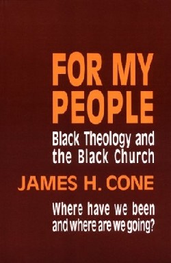 For My People By James Cone (Paperback) 9780883441060