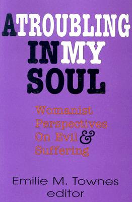 A Troubling in My Soul By Townes (Paperback) 9780883447833