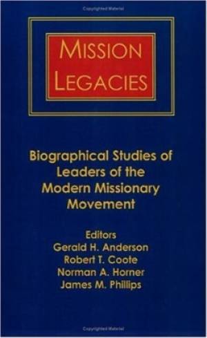 Mission Legacies By Anderson (Hardback) 9780883449646