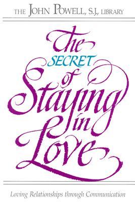 Secret Of Staying In Love By John Powell (Paperback) 9780883472996