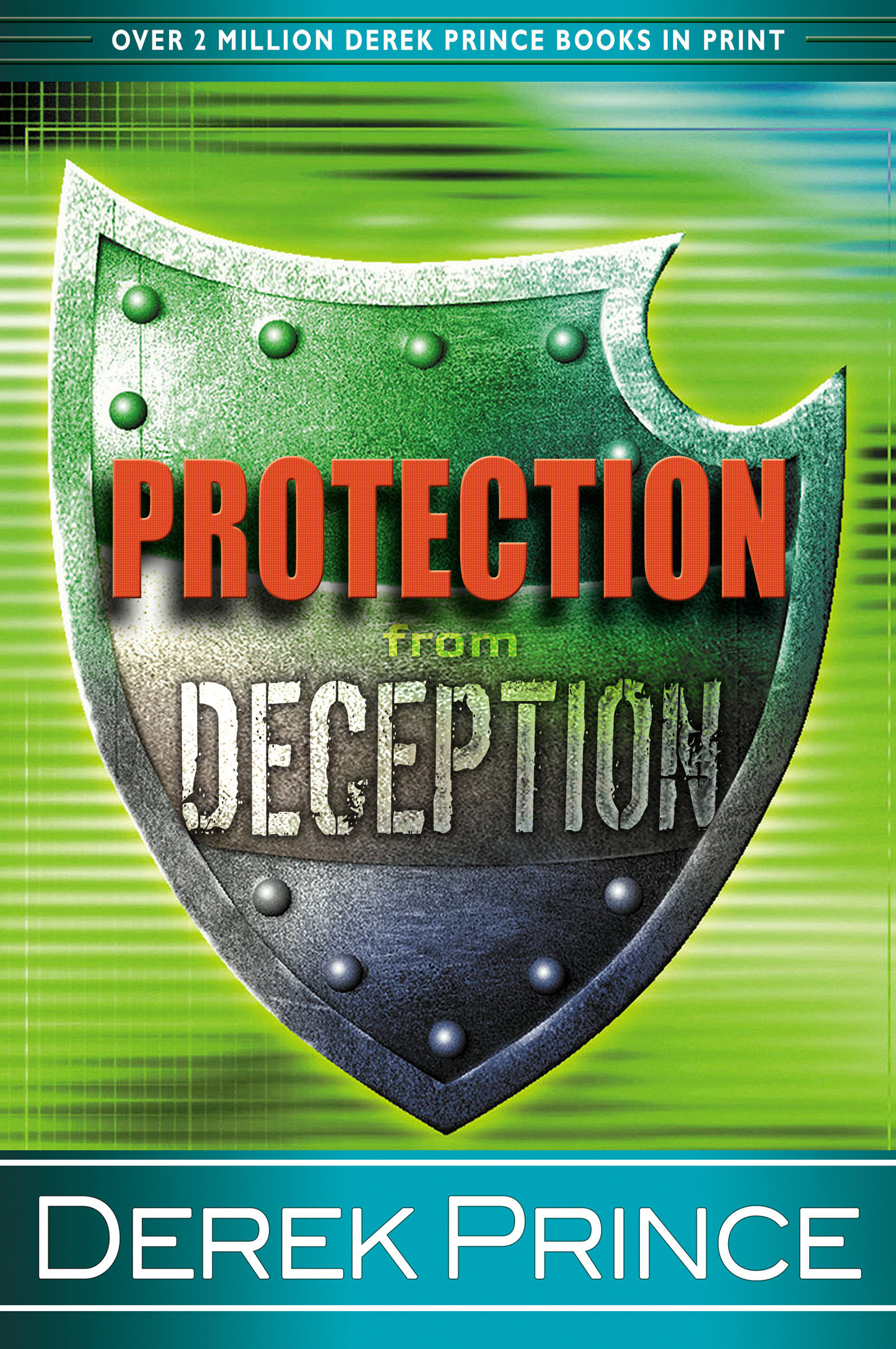 Protection From Deception By Derek Prince (Paperback) 9780883682302