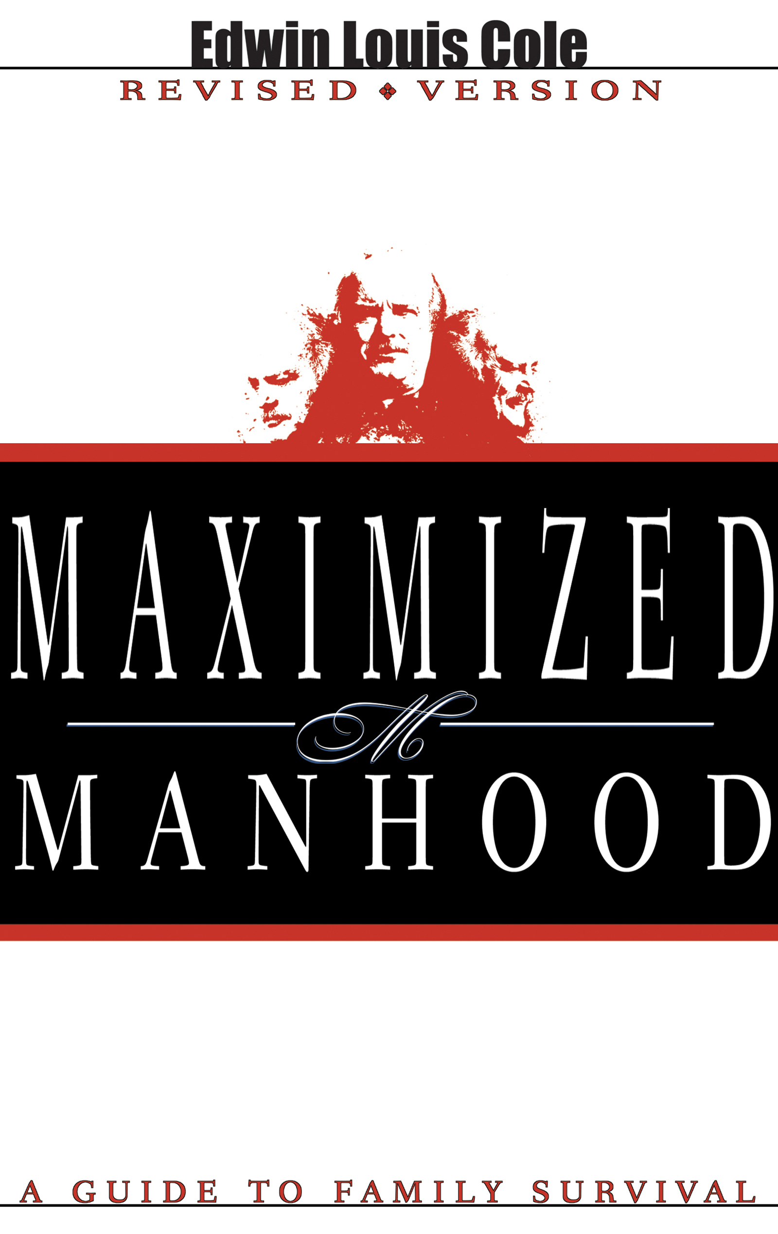 Maximising Manhood By Edwin Louis Cole (Paperback) 9780883686553