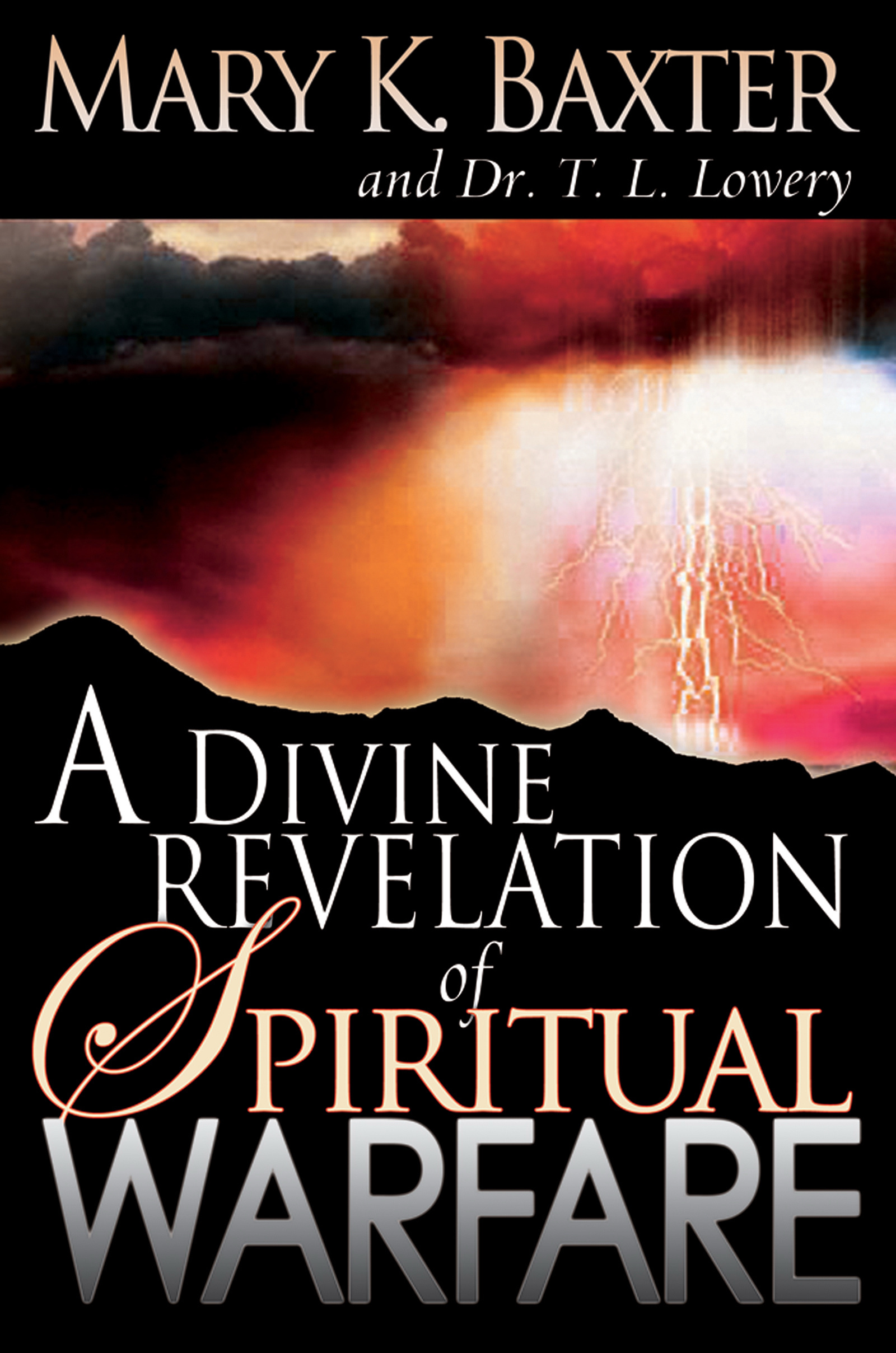 Divine Revelation of Spiritual Warfare By Mary Baxter (Paperback)