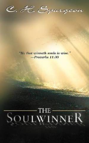 Soulwinner By C H Spurgeon (Paperback) 9780883687093