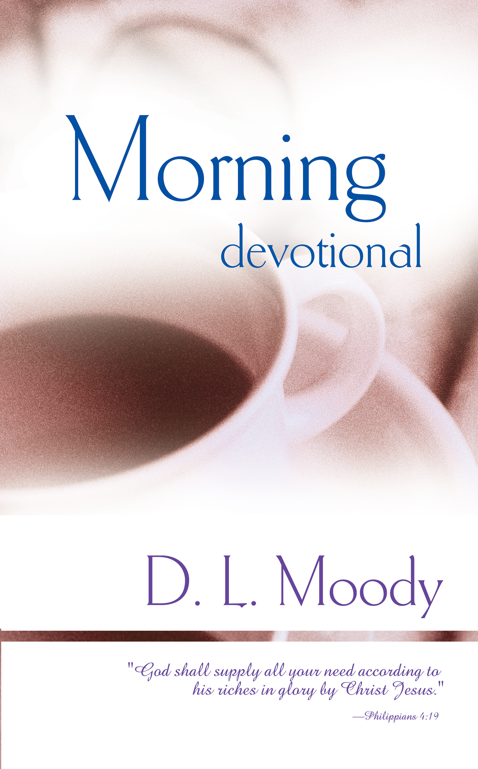 Morning Devotional By Dwight Lyman Moody (Paperback) 9780883687185