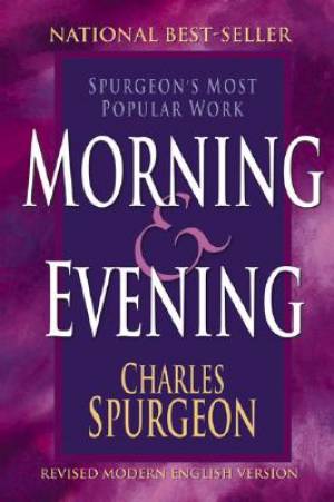 Morning And Evening By C H Spurgeon (Paperback) 9780883687499