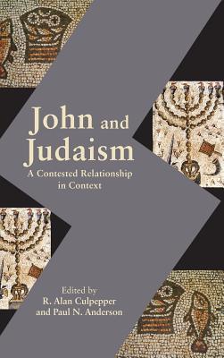 John and Judaism A Contested Relationship in Context