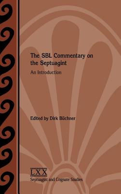 The SBL Commentary on the Septuagint An Introduction