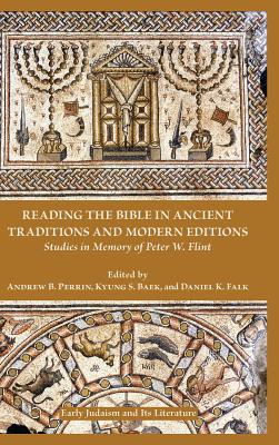 Reading the Bible in Ancient Traditions and Modern Editions Studies i