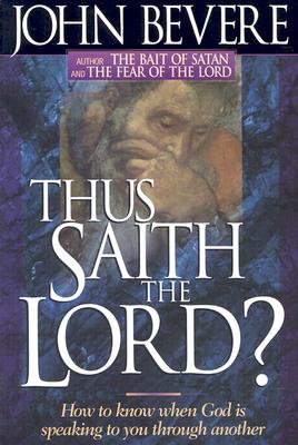 Thus Saith the Lord By John Bevere (Paperback) 9780884195757