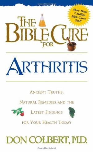 Bible Cure for Arthritis By Don Colbert (Paperback) 9780884196495