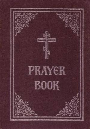 Prayer Book By Holy Trinity Monastery (Hardback) 9780884651758