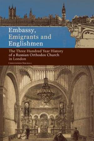 Embassy Emigrants And Englishmen By Christopher Birchall (Paperback)