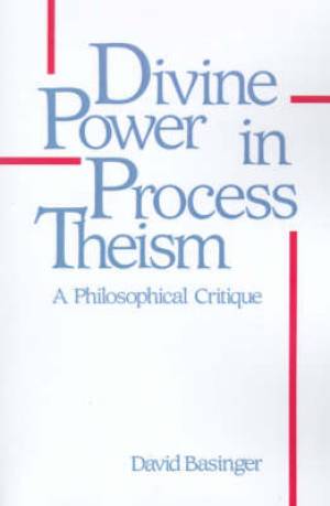 Divine Power in Process Theism By David Basinger (Paperback)