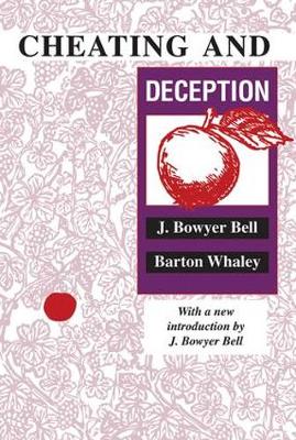 Cheating and Deception By Barton Whaley J Bowyer Bell Whaley Barton