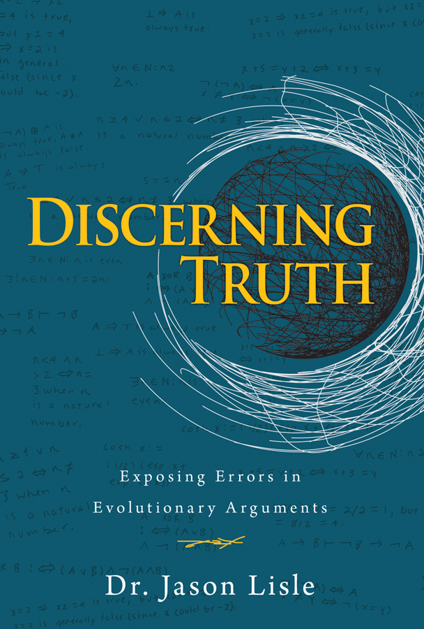 Discerning Truth By Dr Jason Lisle (Paperback) 9780890515945