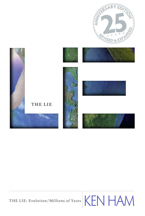 Lie Evolution 25th Anniversary Edition By Revised Ken Ham (Paperback)